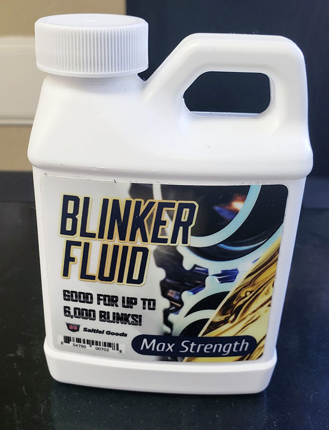 Name:  blinker-fluid1.jpg
Views: 1344
Size:  152.4 KB