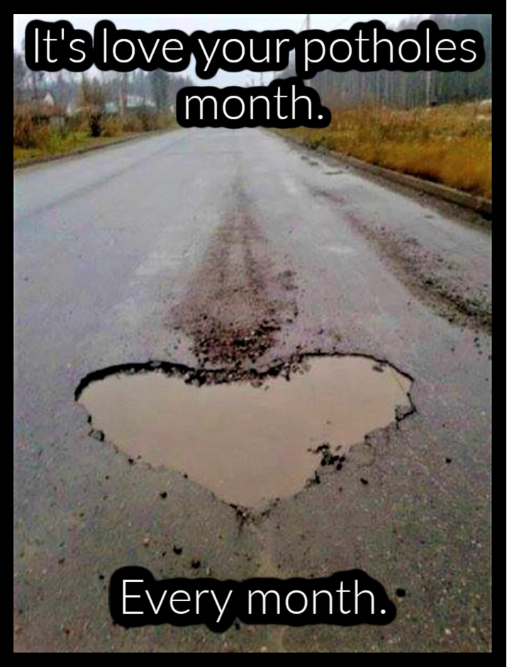 Name:  Potholes..jpg
Views: 1040
Size:  205.4 KB