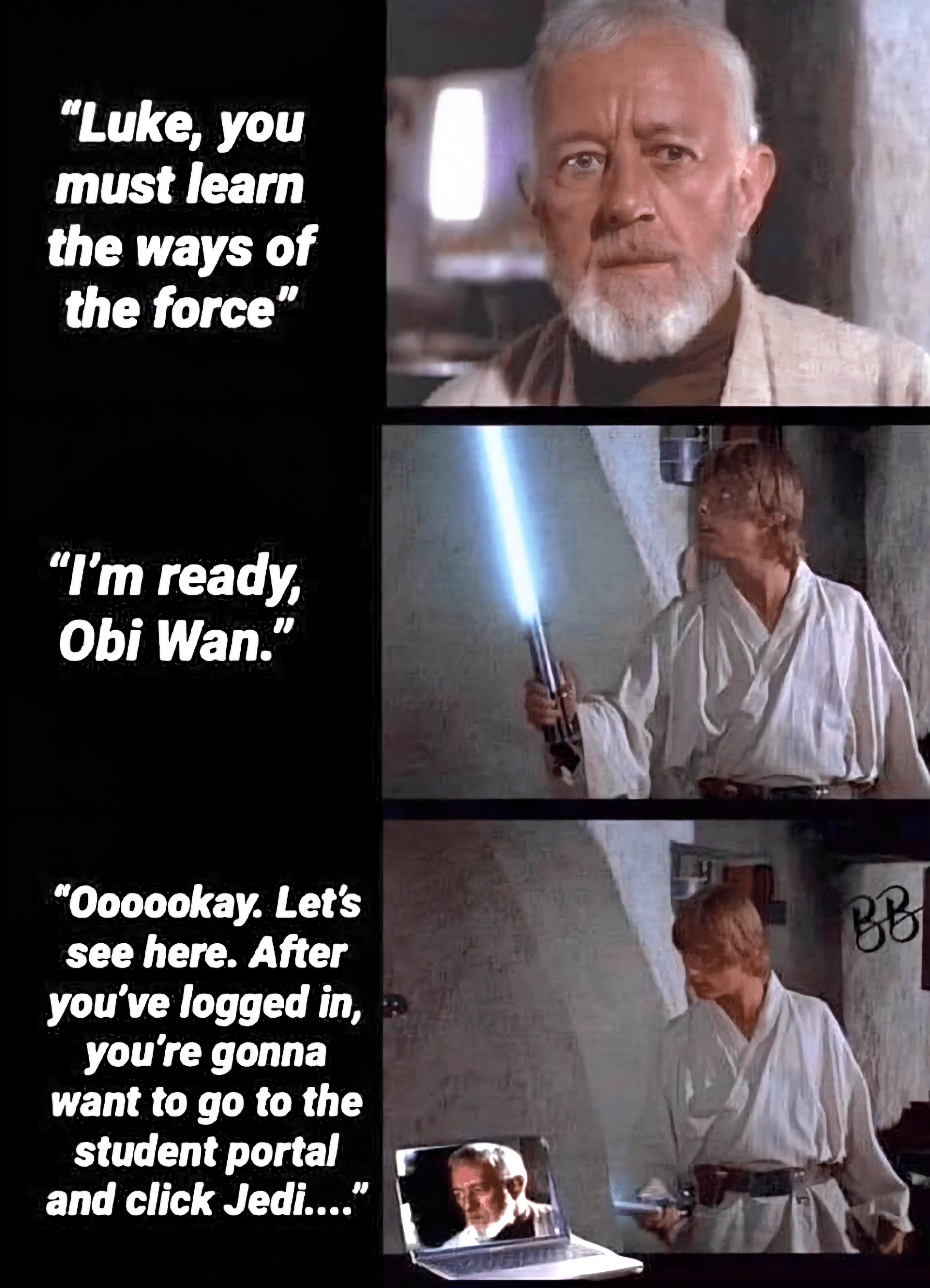 Name:  ObiWan_Teaching.jpg
Views: 1258
Size:  752.4 KB